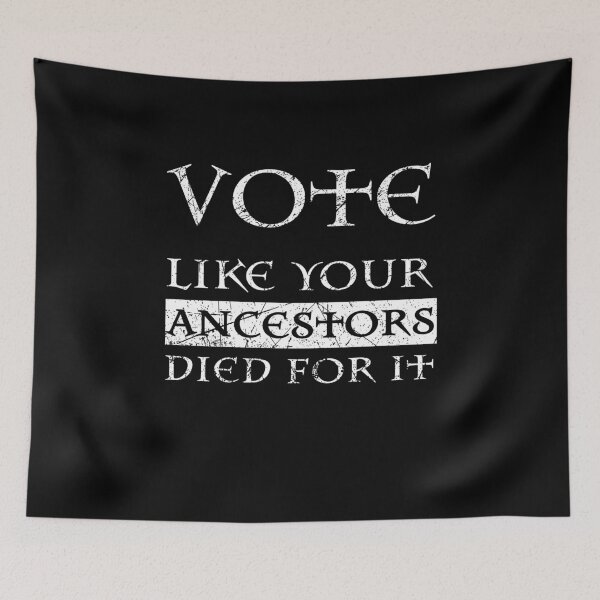 Item preview, Vote Like Your Ancestors Died For It, Vintage Patriotic Gothic  designed and sold by aronia.