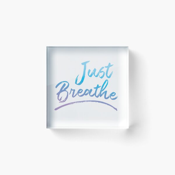 Item preview, Just Breathe - blue (t) designed and sold by JRP Design.