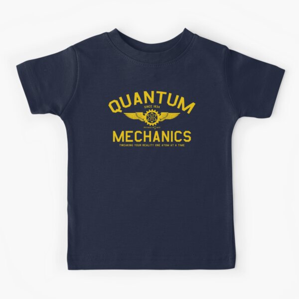 QUANTUM MECHANICS Kids T-Shirt