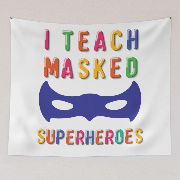 Item preview, I Teach Masked Superheroes  designed and sold by CodingForTech.