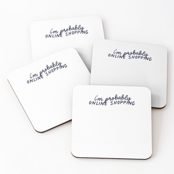 Item preview, I'm Probably Online Shopping otivation designed and sold by sharedipmemes.
