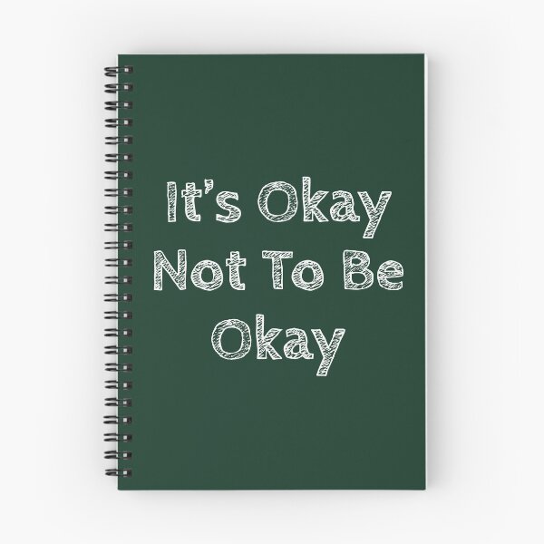 Item preview, Its Ok Not To Be Okay designed and sold by MazeMiracle.