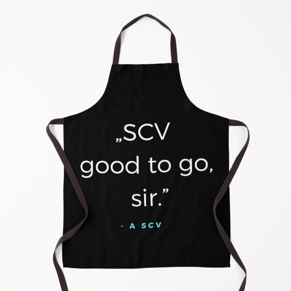 Item preview, SCV good to go, sir. - SCV quota designed and sold by ubaDesigns.