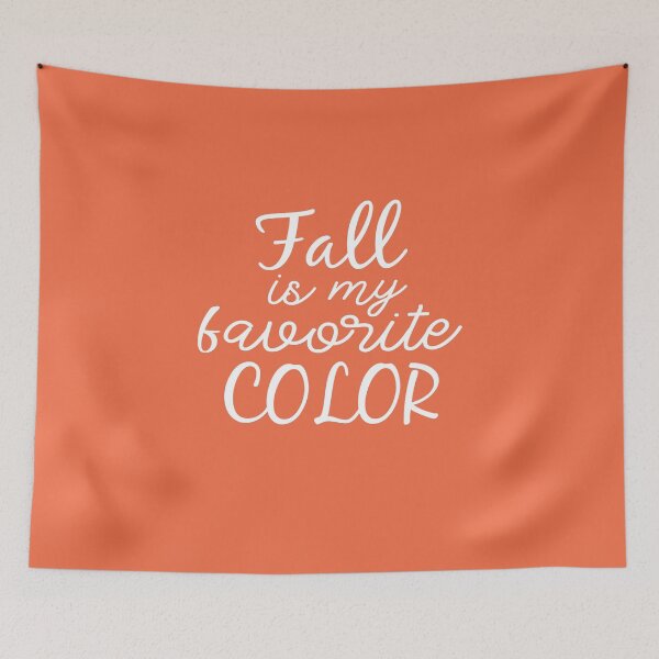 Item preview, Fall Is My Favorite Color : Cute Fall Gift idea For Women's, girls, men's and boys designed and sold by JustGift.