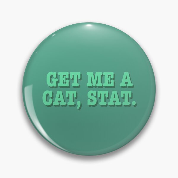 Item preview, Get me a cat, stat. designed and sold by PeacePlanet.