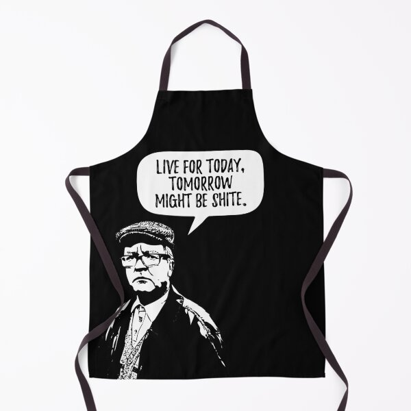 Item preview, Live For Today Tomorrow Might Be Shite Winston Quote designed and sold by Dialectable.