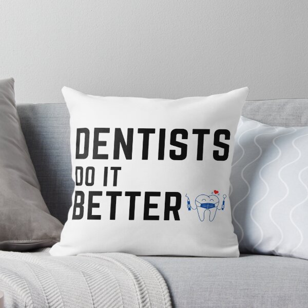 Item preview, Dentists do it better designed and sold by OneTimeEngineer.
