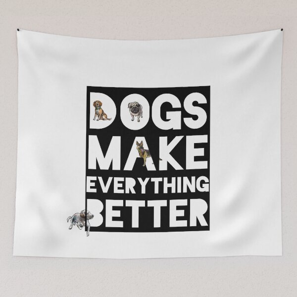 Item preview, Dogs Make Everything Better - alsatian, beagle, labrador, pug designed and sold by sherwinc.