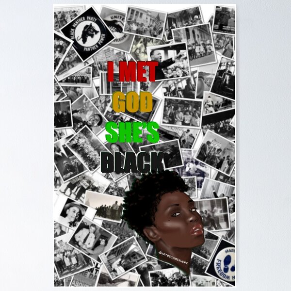 Item preview,  I MET GOD, SHE’S BLACK - CIVIL RIGHTS designed and sold by ArtBecomesHer2.