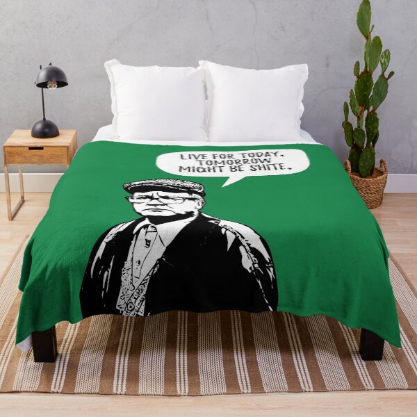 Item preview, Live For Today Tomorrow Might Be Shite Winston Quote designed and sold by Dialectable.