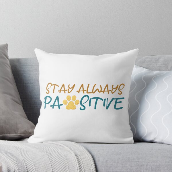 Item preview, Paw Dog Stay Positive Pun Gifts for Dog Lovers Classic designed and sold by Marstore.