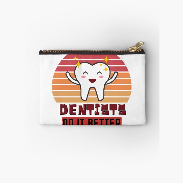 Item preview, Dentists do it better designed and sold by OneTimeEngineer.