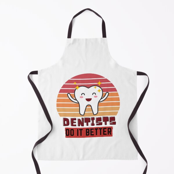 Item preview, Dentists do it better designed and sold by OneTimeEngineer.
