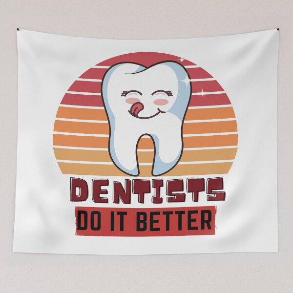 Item preview, Dentists do it better designed and sold by OneTimeEngineer.