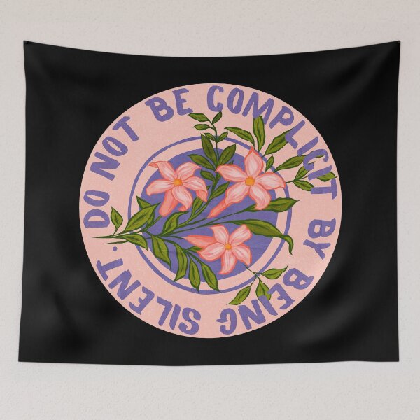 Item preview, Do Not Be Complicit By Being Silent designed and sold by fabfeminist.