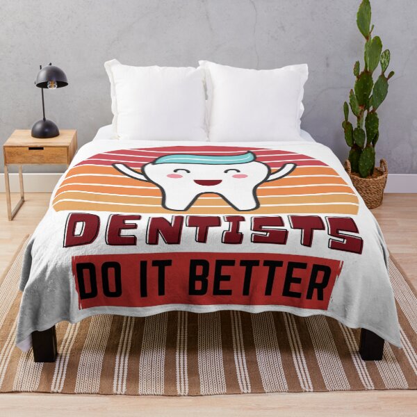Item preview, Dentists do it better Tooth humor designed and sold by OneTimeEngineer.