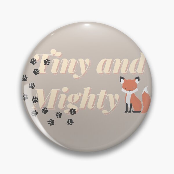 Item preview, Tiny And Mighty Fox designed and sold by Colorful Misfits.
