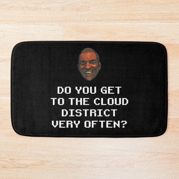 Item preview, Do you get to the Cloud District very often?  designed and sold by Art By The Coco.