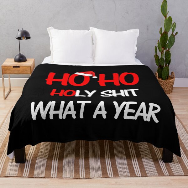 Item preview, HO HO HOLY SHIT WHAT A YEAR designed and sold by d1mology.
