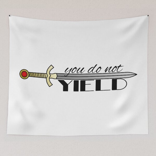 Item preview, You Do Not Yield designed and sold by QuinnRamsay.