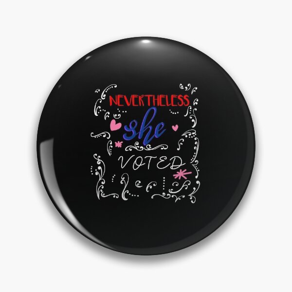 Item preview, Nevertheless She Voted Essential. designed and sold by RwdStore1.