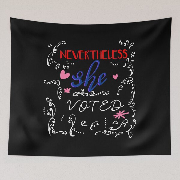 Item preview, Nevertheless She Voted Essential. designed and sold by RwdStore1.