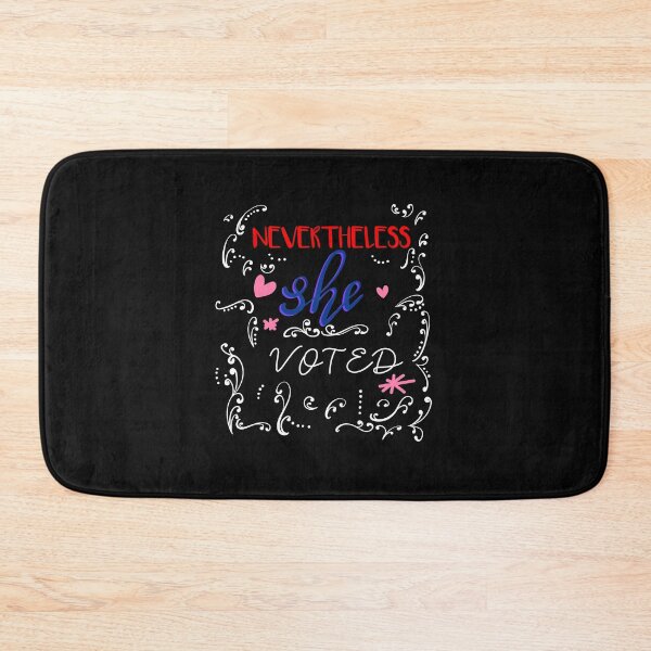 Item preview, Nevertheless She Voted Essential. designed and sold by RwdStore1.