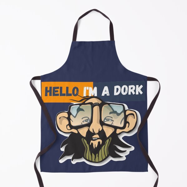 Item preview, Hello I am a Dork designed and sold by HastaLaVistaBos.