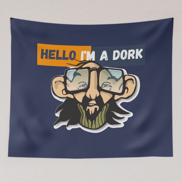 Item preview, Hello I am a Dork designed and sold by HastaLaVistaBos.