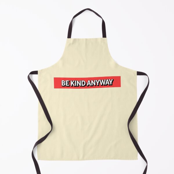 Item preview, Be Kind Anyway Red Humble designed and sold by sharedipmemes.