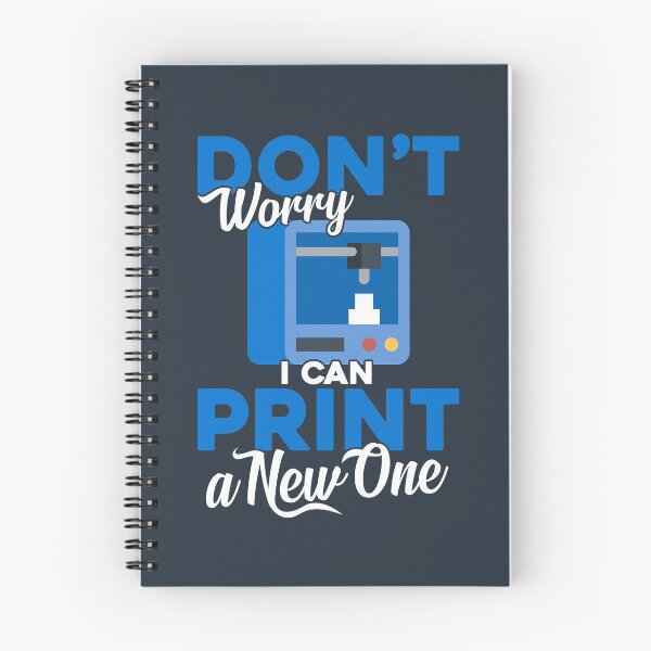 Item preview, 3D Printing Don't Worry I Can Print A New One designed and sold by DamnGoodDesign.