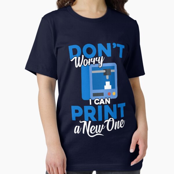 Item preview, 3D Printing Don't Worry I Can Print A New One designed and sold by DamnGoodDesign.