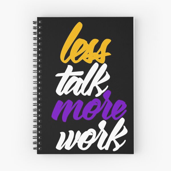 Item preview, Less Talk More Work designed and sold by RemmysDesigns.