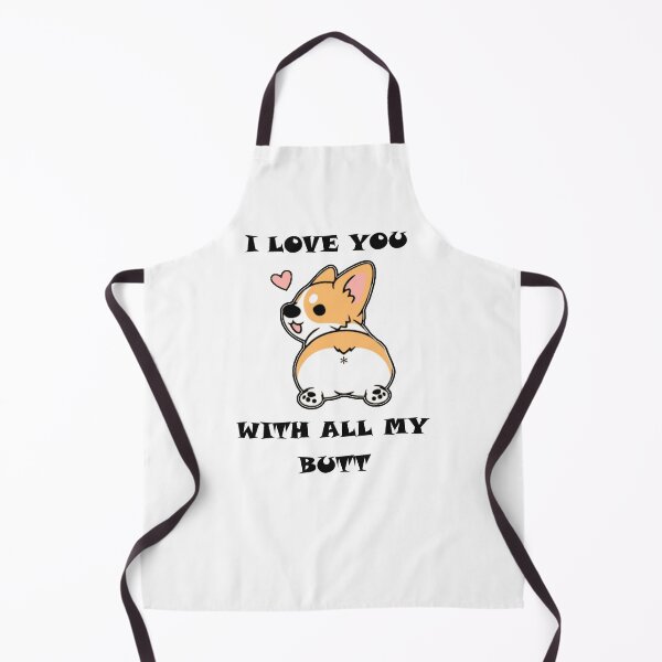 Item preview, I Love You With All My Butt designed and sold by thepizzaboy.