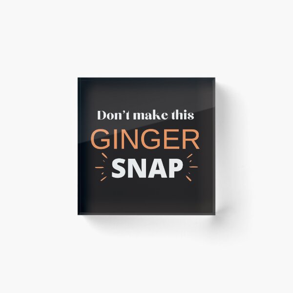 Item preview, Don't make this ginger snap designed and sold by Yasdey Rojas.