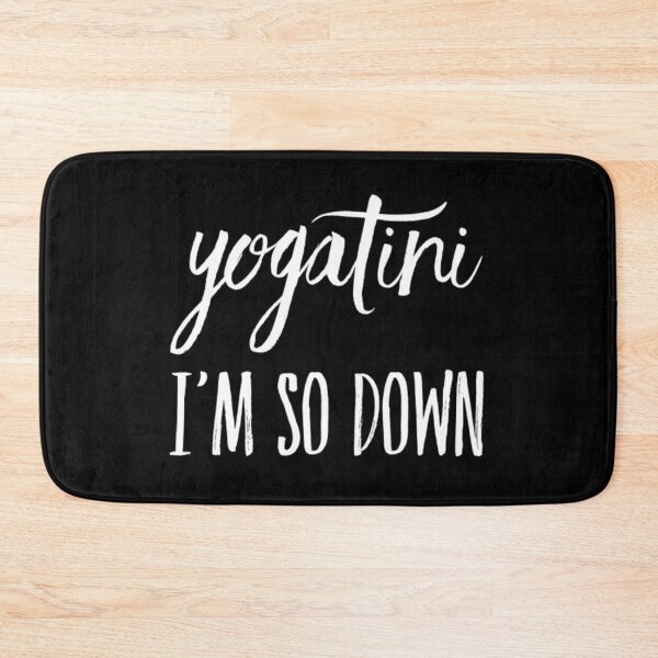 Item preview, Yogatini I'm So Down  designed and sold by RiseandShineTee.