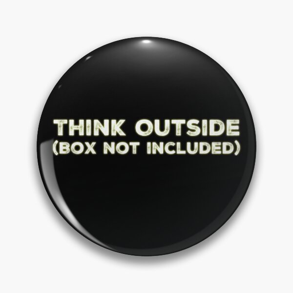 Item preview, Think Outside (Box not included) designed and sold by homesteadswag.