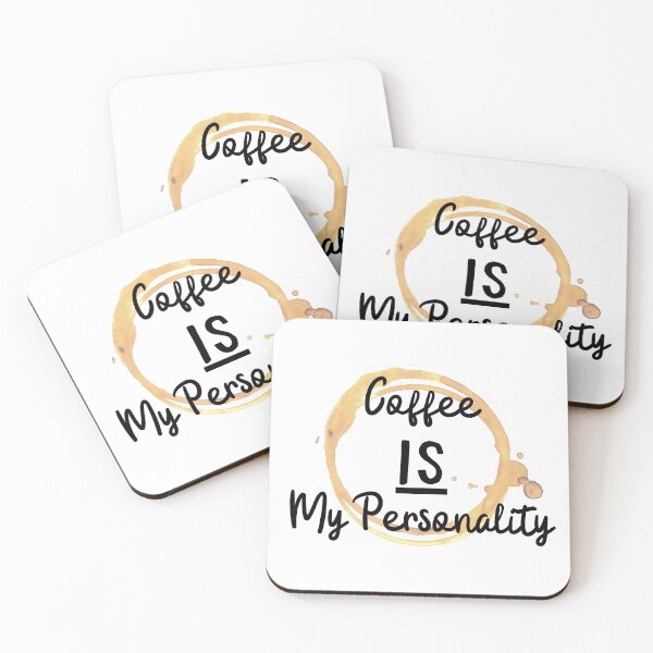 Item preview, Coffee IS my personality  designed and sold by Danielle Slade.