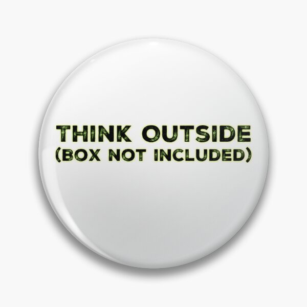 Item preview, Think Outside (Box not included) designed and sold by homesteadswag.