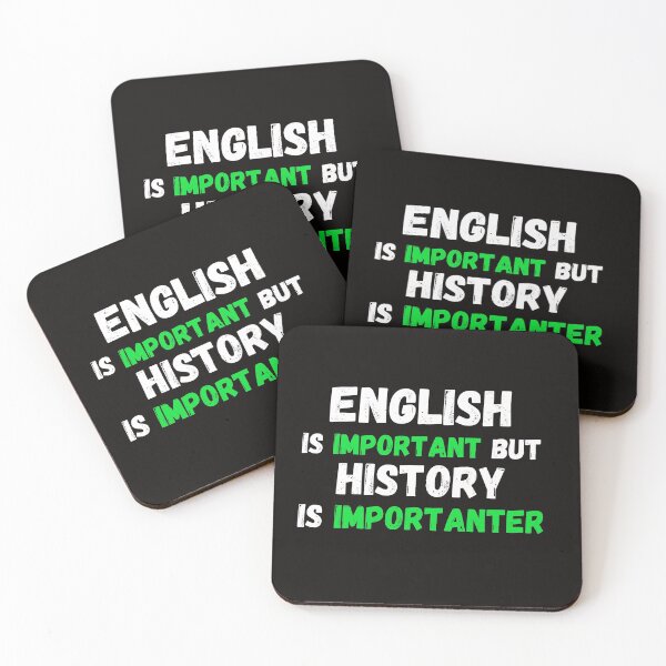 Item preview, English is important but history is importanter designed and sold by Yasdey Rojas.