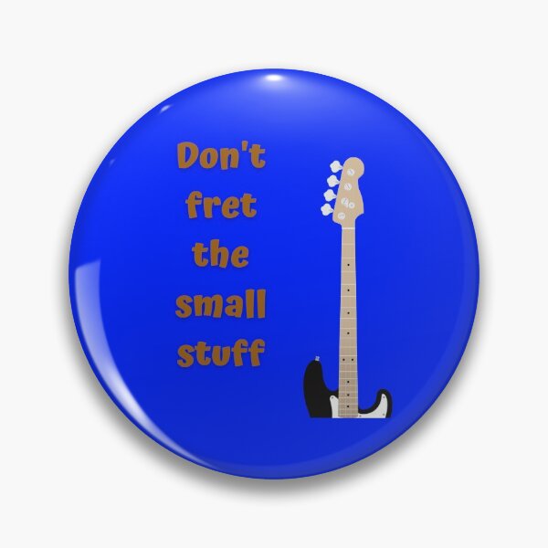 Item preview, Don't Fret The Small Stuff 7 designed and sold by stadia-60-west.