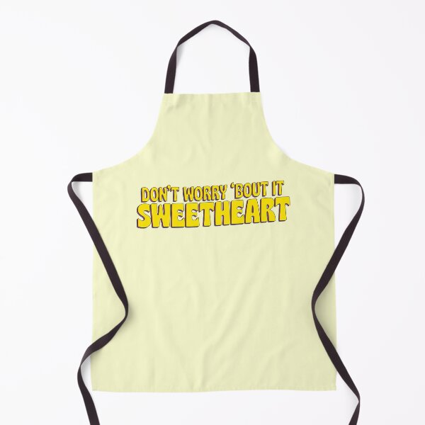 Item preview, Don't Worry About It Sweetheart Retro Meme Funny designed and sold by thefrshmachine.