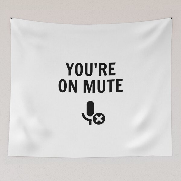 Item preview, Youre on mute  designed and sold by Inspirationmotivation.