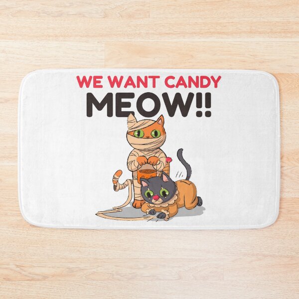 Item preview, Halloween We Want Candy Meow  designed and sold by issam-hussein.