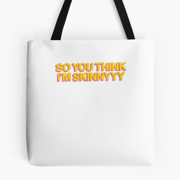 Item preview, So You Think I'm Skinny Hip Funny Quote designed and sold by thefrshmachine.