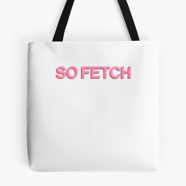 Item preview, Pink So Fetch Movie Quote Funny designed and sold by thefrshmachine.