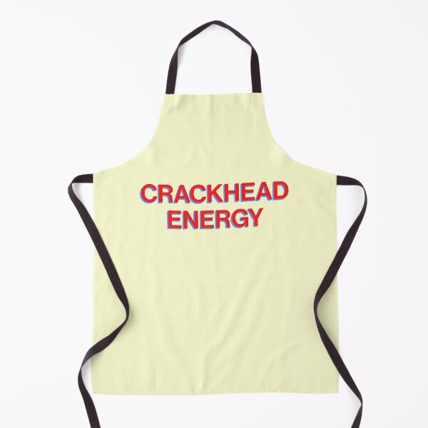 Item preview, Crackhead Energy Meme Quote designed and sold by thefrshmachine.