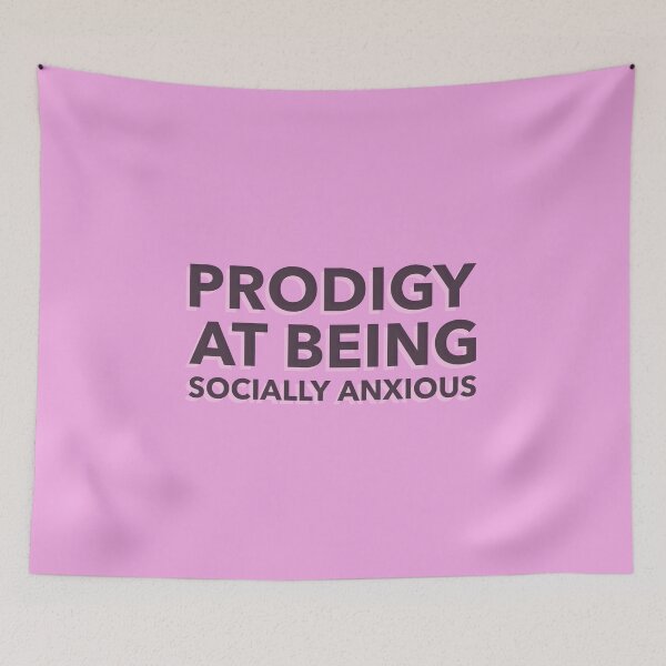 Item preview, Social Anxiety: Prodigy at Being Socially Anxious  designed and sold by Danny Slebodnick.
