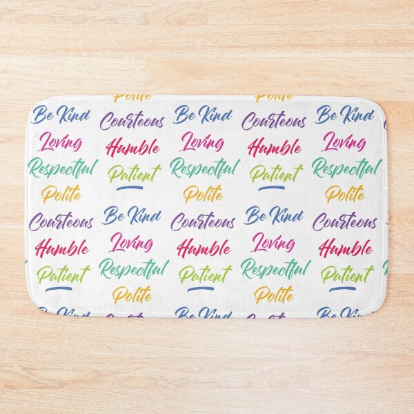 Item preview, Be Kind, Loving, Respectful... designed and sold by abbazabba.