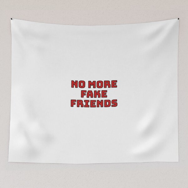 Item preview, NO MORE FAKE FRIENDS  designed and sold by Inspirationmotivation.